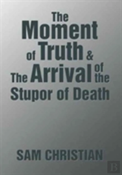 Bertrand.pt - The Moment Of Truth & The Arrival Of The Stupor Of Death