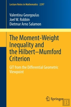 Bertrand.pt - The Moment-Weight Inequality And The Hilbertâ€“Mumford Criterion