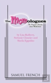 The Momologues