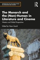 The Monarch And The (Non)-Human In Literature And Cinema