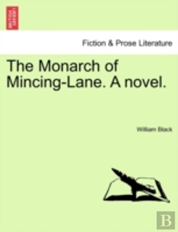 Bertrand.pt - The Monarch Of Mincing-Lane. A Novel.