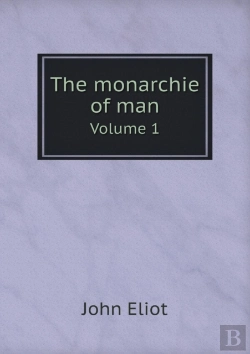 Bertrand.pt - The Monarchie Of Man Volume 1