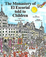 The Monastery Of El Escorial Told To Childen 