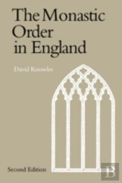 The Monastic Order In England