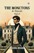 The Monctonsa Novel Vol. Ii (Edition1)