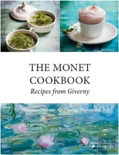 The Monet Cookbook /Anglais