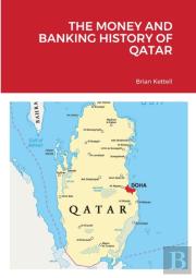 The Money And Banking History Of Qatar