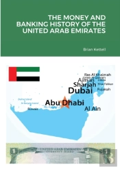 The Money And Banking History Of The United Arab Emirates