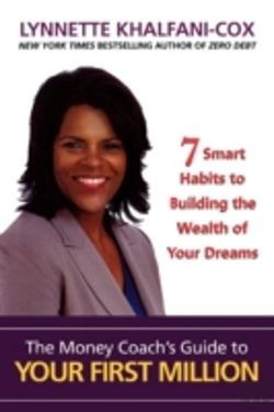 Bertrand.pt - The Money Coach'S Guide To Your First Million