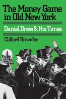 The Money Game In Old New York