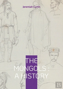 Bertrand.pt - The Mongols : A History - From Genghis Khan To World Empire - The Rise And Fall Of The Mongol Civili