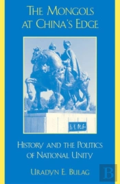 The Mongols At China'S Edge