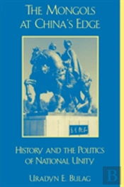 The Mongols At China'S Edge