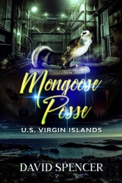 The Mongoose Posse