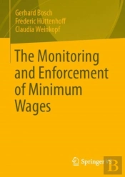 The Monitoring And Enforcement Of Minimum Wages