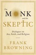 The Monk And The Skeptic