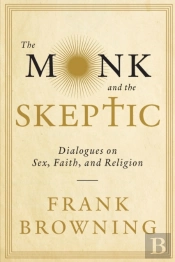 The Monk And The Skeptic