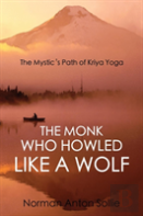The Monk Who Howled Like A Wolf