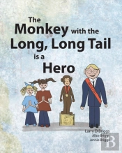 The Monkey With The Long, Long Tail Is A Hero