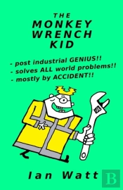 The Monkey Wrench Kid