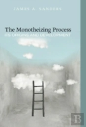 The Monotheizing Process
