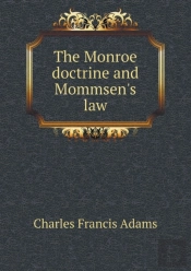 The Monroe Doctrine And Mommsen'S Law