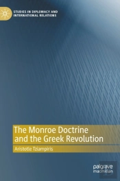 The Monroe Doctrine And The Greek Revolution