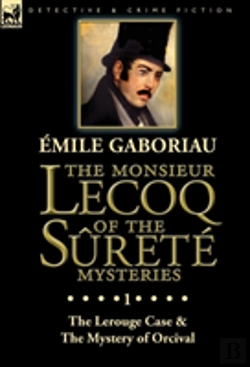 Bertrand.pt - The Monsieur Lecoq Of The Surete Mysteries
