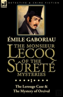 Bertrand.pt - The Monsieur Lecoq Of The Surete Mysteries