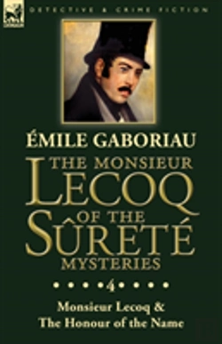 Bertrand.pt - The Monsieur Lecoq Of The Surete Mysteries