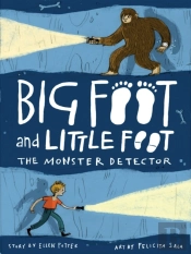 The Monster Detector (Big Foot And Little Foot #2)