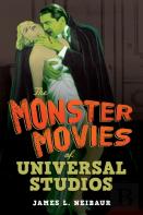 The Monster Movies Of Universal Studios