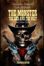 The Monster, The Bad And The Ugly