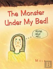 The Monster Under My Bed!