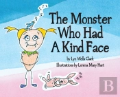 The Monster Who Had A Kind Face