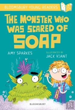 Bertrand.pt - The Monster Who Was Scared Of Soap: A Bloomsbury Young Reader