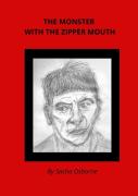 The Monster With The Zipper Mouth