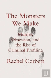 The Monsters We Make