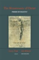 The Monstrosity Of Christ