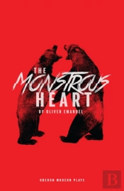 The Monstrous Heart