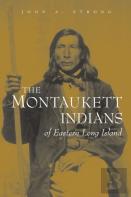 The Montaukett Indians Of Eastern Long Island