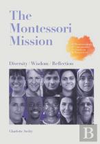 The Montessori Mission