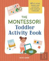 The Montessori Toddler Activity Book