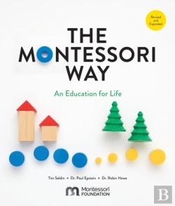 Bertrand.pt - The Montessori Way, Revised And Expanded