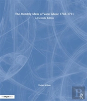 The Monthly Mask Of Vocal Music 1702â€“1711