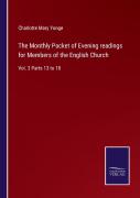 The Monthly Packet Of Evening Readings For Members Of The English Church