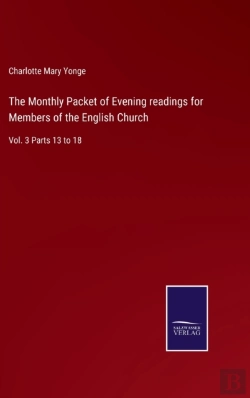 Bertrand.pt - The Monthly Packet Of Evening Readings For Members Of The English Church