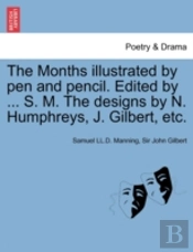 The Months Illustrated By Pen And Pencil