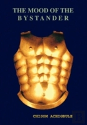 The Mood Of The Bystander