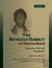 The Mo'Olelo Hawai'I Of Davida Malo Volume 2